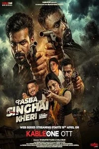 Kasba Singhai Kheri (2026) S01 Hindi Web Series