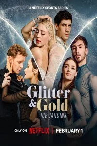 Glitter and Gold Ice Dancing (2026) S01 Hindi Web Series