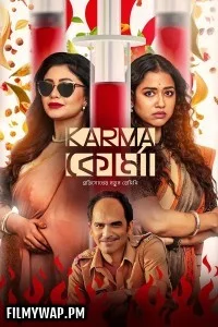 Karma Korma (2025) Season 1 Bengali Web Series