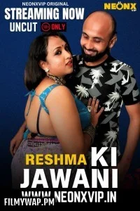 Reshma Ki Jawani (2025) NeonX Hindi Short Film