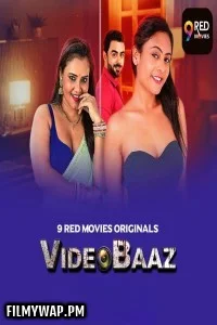 VideoBaaz (2024) 9RedMovies Hindi Unrated Web Series